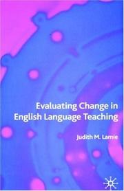 Cover of: Evaluating change in English language teaching