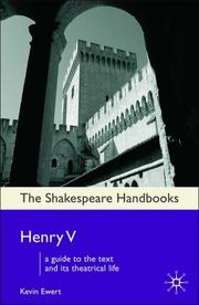 Cover of: Henry V (Shakespeare Handbooks) by Kevin Ewert