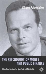 The Psychology of Money and Public Finance