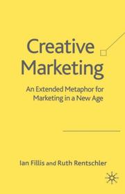 Cover of: Creative marketing: an extended metaphor for marketing in a new age