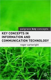 Cover of: Key Concepts in Information and Communication Technology (Palgrave Key Concepts)