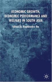 Cover of: Economic Growth, Economic Performance and Welfare in South Asia