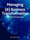 Cover of: Managing (e)Business Transformation