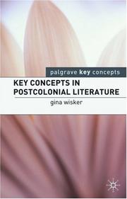 Cover of: Key Concepts in Postcolonial Literature (Palgrave Key Concepts: Literature)