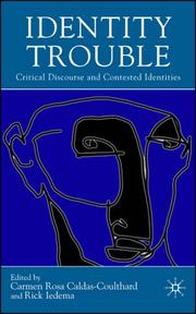 Cover of: Identity Trouble: Critical Discourse and Contested Identities
