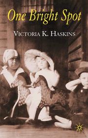 Cover of: One Bright Spot | Victoria K. Haskins