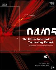 Cover of: The Global Information Technology Report 2004-2005 (World Economic Forum Reports) by 
