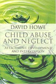 Cover of: Child Abuse and Neglect by Howe, David