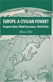 Cover of: Europe, a civilian power? | Mario TeloМЂ