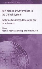 Cover of: New modes of governance in the global system: exploring publicness, delegation, and inclusiveness