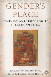Cover of: Gender's Place: Feminist Anthropologies of Latin America