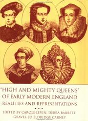 Cover of: High and Mighty Queens of Early Modern England by 