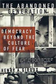 Cover of: The Abandoned Generation: Democracy Beyond the Culture of Fear