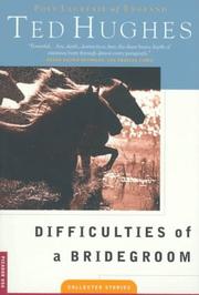 Cover of: Difficulties of a Bridegroom by Ted Hughes
