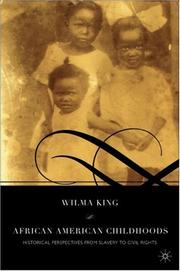 Cover of: African American childhoods by Wilma King
