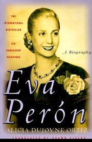 Cover of: Eva Peron by Alicia Dujovne Ortiz