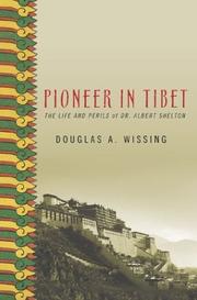 Cover of: Pioneer in Tibet by Douglas A. Wissing