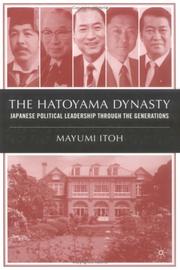 Cover of: The Hatoyama Dynasty by Mayumi Itoh