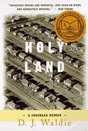 Cover of: Holy land by D. J. Waldie