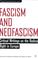 Cover of: Fascism and Neofascism