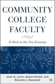 Cover of: Community college faculty: at work in the new economy