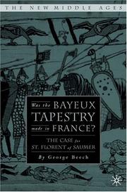 Was the Bayeux tapestry made in France? by George Beech