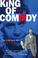 Cover of: King of Comedy