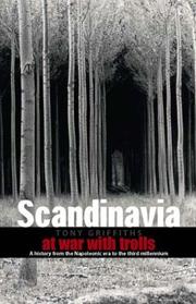 Cover of: Scandinavia by Tony Griffiths, Tony Griffiths