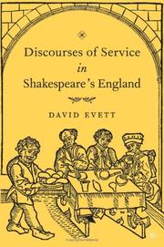 Cover of: Discourses of service in Shakespeare's England by David Evett