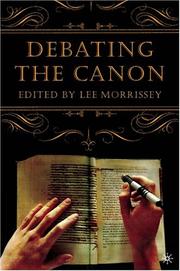 Cover of: Debating the Canon by Lee Morrissey
