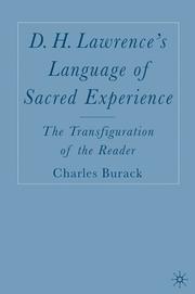 Cover of: D.H. Lawrence's language of sacred experience by Charles Burack, Charles Burack