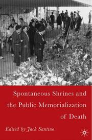 Cover of: Spontaneous Shrines and the Public Memorialization of Death