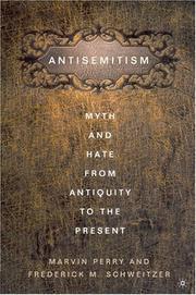 Cover of: Antisemitism: Myth and Hate from Antiquity to the Present