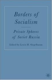 Cover of: Borders of Socialism: Private Spheres of Soviet Russia