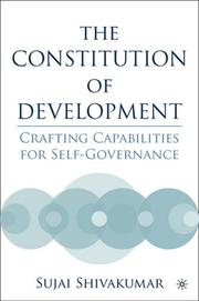 Cover of: The constitution of development: crafting capabilities for self-governance