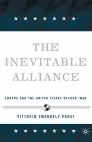 Cover of: The inevitable alliance: Europe and the United States beyond Iraq