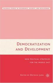 Cover of: Democratization and Development: New Political Strategies for the Middle East (Governance, Security and Development)