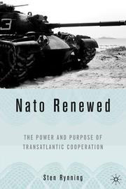 Cover of: NATO renewed: the power and purpose of transatlantic cooperation