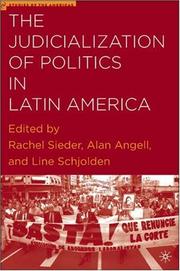 Cover of: The Judicialization of Politics in Latin America (Studies of the Americas) by Rachel Sieder, Alan Angell, Line Schjolden