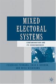 Cover of: Mixed Electoral Systems: Contamination and Its Consequences