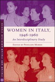 Cover of: Women in Italy, 1945-1960 by Penelope Morris, Penelope Morris