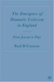 Cover of: Emergence of dramatic criticism in England: from Jonson to Pope
