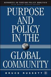 Cover of: Purpose and Policy in the Global Community (Advances in Foreign Policy Analysis)