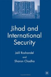 JIHAD AND INTERNATIONAL SECURITY by RAWSHANDEL, JALIL, 1944 OR 5-, Jalil Roshandel, Sharon Chadha
