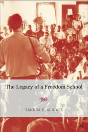 The Legacy of a Freedom School by Sandra E. Adickes