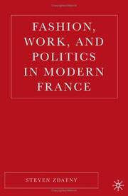 Cover of: Fashion, work, and enterprise in modern France