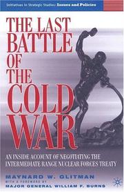 The last battle of the Cold War by Maynard W. Glitman