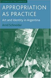 Cover of: Appropriation as Practice: Art and Identity in Argentina (Studies of the Americas)