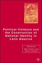 Cover of: Political Violence and the Construction of National Identity in Latin America by 