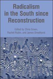 Cover of: Radicalism in the South since Reconstruction by 
